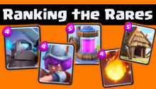 Clash Royale Best Rare Cards