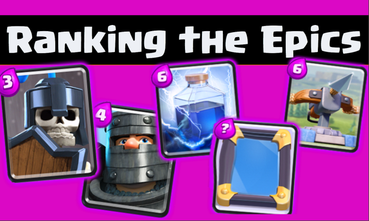 Clash Royale Best Epic Cards