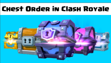 Chest Order Clash Royale
