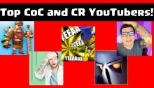 Best Clash of Clans Clash Royale YouTubers