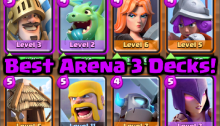 Best Arena 3 Decks Clash Royale