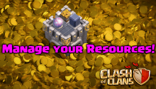 Manage Resources Clash of Clans