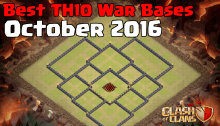 Clash of Clans Best TH10 War Bases October 2016