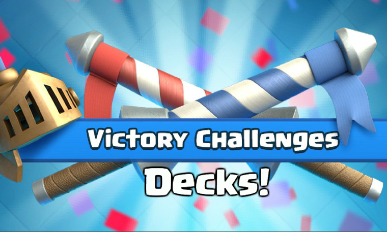 Clash Royale Victory Challenge Best Decks