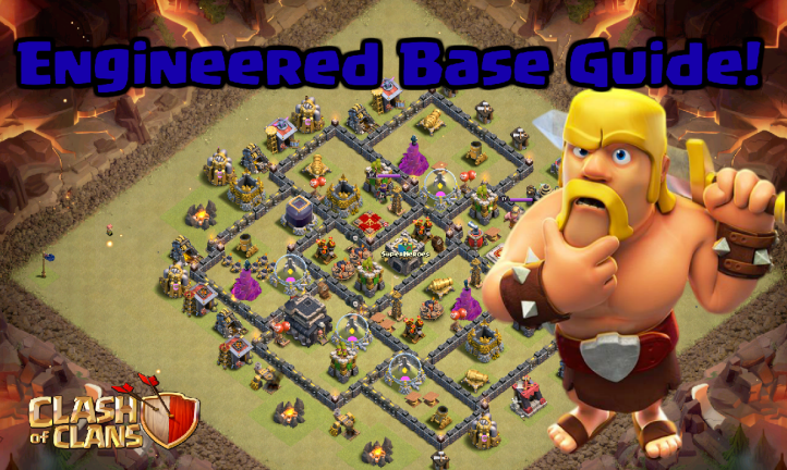 Clash of Clans Engineered Base Guide and Tips