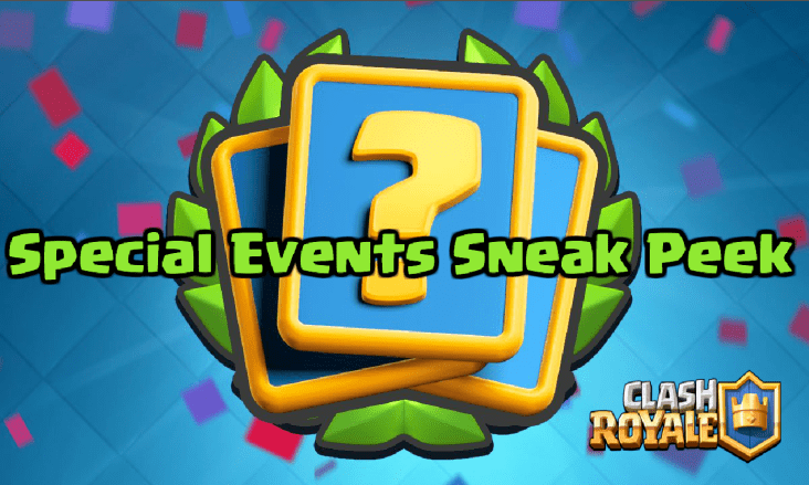 Clash Royale Special Events Sneak Peek November 2016 Update