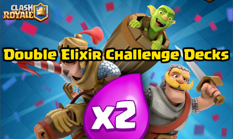 Clash Royale Best Double Elixir Challenge Decks
