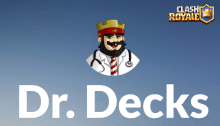 Clash Royale Doctor Decks Deck Selector