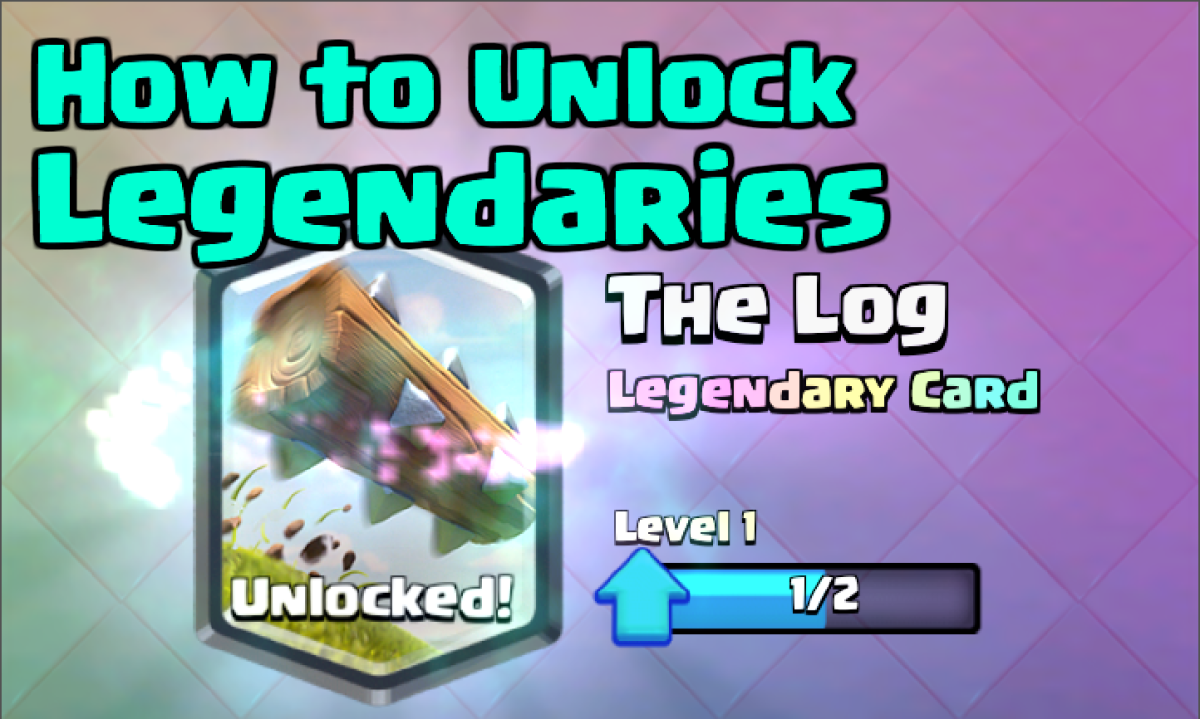 How to Get Legendary Cards in Clash Royale Clash for Dummies