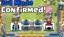 Clash Royale 2v2 Mode Clan Battles March 2017 Update