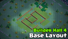 Builder Hall 4 Base Design Layout Clash of Clans