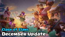 Clash of Clans December 2017 Update