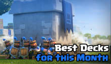 Best Decks Clash Royale October 2018