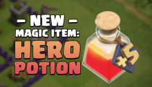 Hero Potion Clash of Clans December 2018 Update